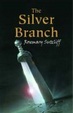 Cover of The Silver Branch