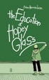 Cover of The Education of Hopey Glass