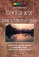 Cover of L'antica arte della guarigione spirituale