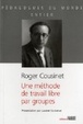 Cover of Une méthode de travail libre par groupes