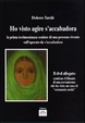 Cover of Ho visto agire s'accabadora
