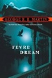 Cover of Fevre Dream