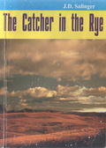 The Catcher in the Rye