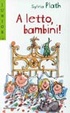Cover of A letto bambini
