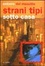 Cover of Strani tipi sotto casa