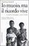 Cover of Io muoio, ma il ricordo vive