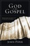 Cover of "God Is the Gospel"