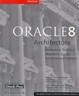 Cover of Oracle8 Architecture