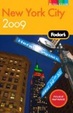 Cover of Fodor's New York City 2009