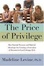 Cover of "The Price of Privilege"