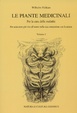 Cover of Le piante medicinali