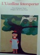 Cover of L'uccellino fotoreporter