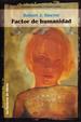 Cover of Factor de humanidad