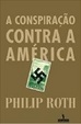 Cover of A Conspiração Contra a América