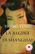 Cover of La regina di Shanghai