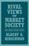 Cover of Rival Views of Market Society and Other Recent Essays
