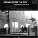 Cover of Scenes from the City