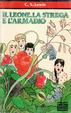Cover of Il leone, la strega e l'armadio