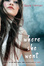 Cover of Where She Went