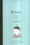 Cover of "When You Were Small"