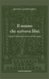 Cover of Il nonno che scriveva libri