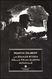 Cover of La grande storia della prima guerra mondiale