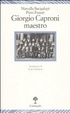 Cover of Giorgio Caproni maestro