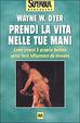 Cover of Prendi la vita nelle tue mani