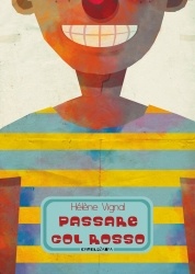 More about Passare col rosso