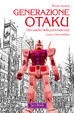 Cover of Generazione Otaku. Uno studio della postmodernità