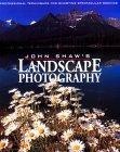 John Shaw's Landscape Photography