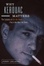 Cover of "Why Kerouac Matters"
