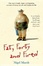 Cover of Fat, Forty and Fired