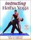 Cover of "Instructing Hatha Yoga"