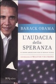 L'audacia della speranza Il sogno americano per un mondo nuovo