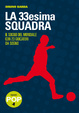 Cover of La 33esima squadra.
