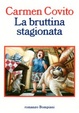 Cover of La bruttina stagionata