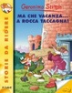 Cover of Ma che vacanza... a Rocca Taccagna!