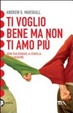 Cover of Ti voglio bene ma non ti amo più