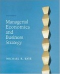 Managerial Economics & Business Strategy w/Data Disk