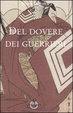 Cover of Del dovere dei guerrieri