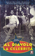 Cover of Al diavolo la celebrità