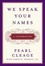 Cover of "We Speak Your Names"
