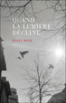 Cover of Quand la lumière décline