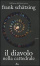 Cover of "Il diavolo nella cattedrale"