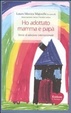 Cover of Ho adottato mamma e papà. Storie di adozione internazionale