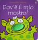 Cover of Dov'è il mio mostro?