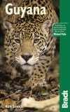 Guyana (Bradt Travel Guide)