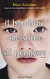 Cover of Il bambino che smise di piangere