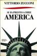 Cover of Si fa presto a dire America
